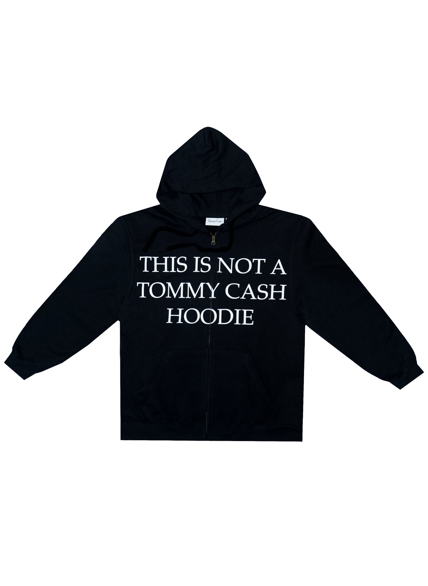 THIS IS NOT A TOMMY CASH HOODIE
